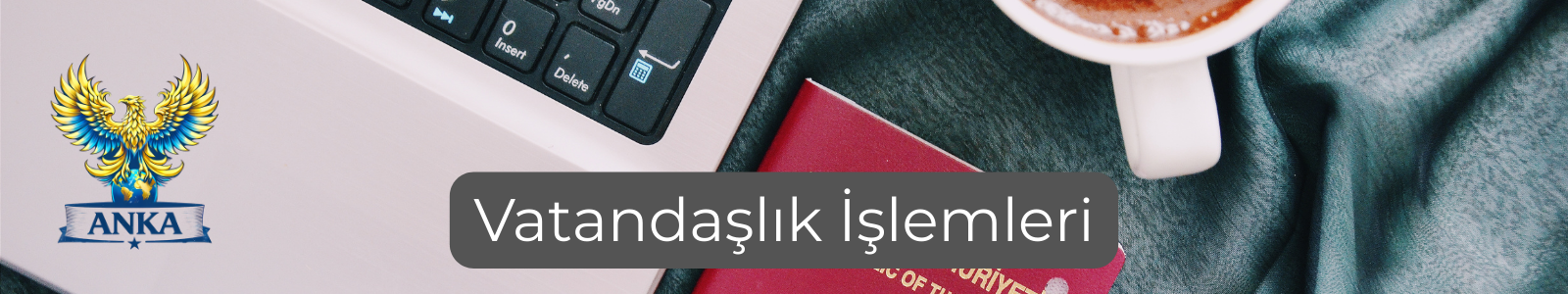 VATANDAŞLIK iŞLEMLERİ