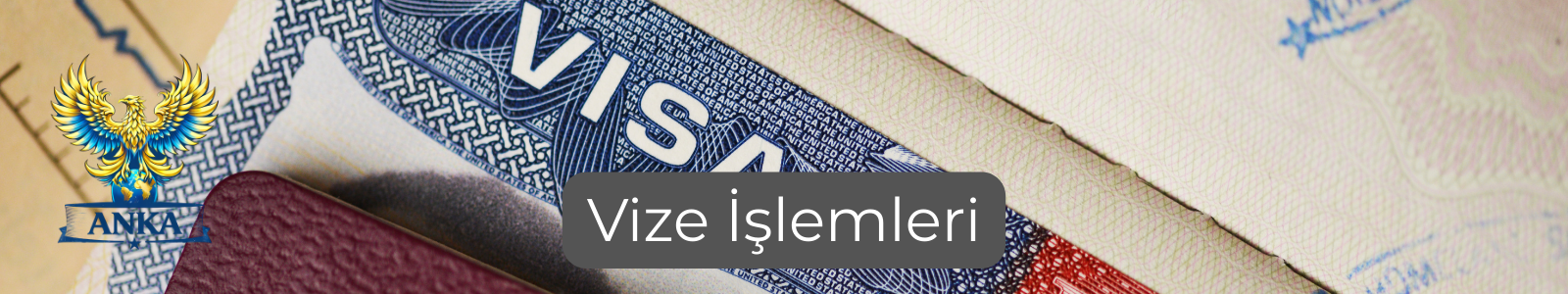 VİZE İŞLEMİ